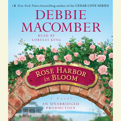 Rose Harbor in Bloom: A Novel Audiobook, by 