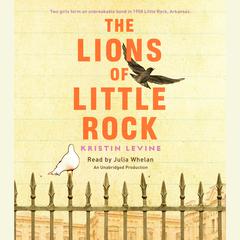 The Lions of Little Rock Audiobook, by 