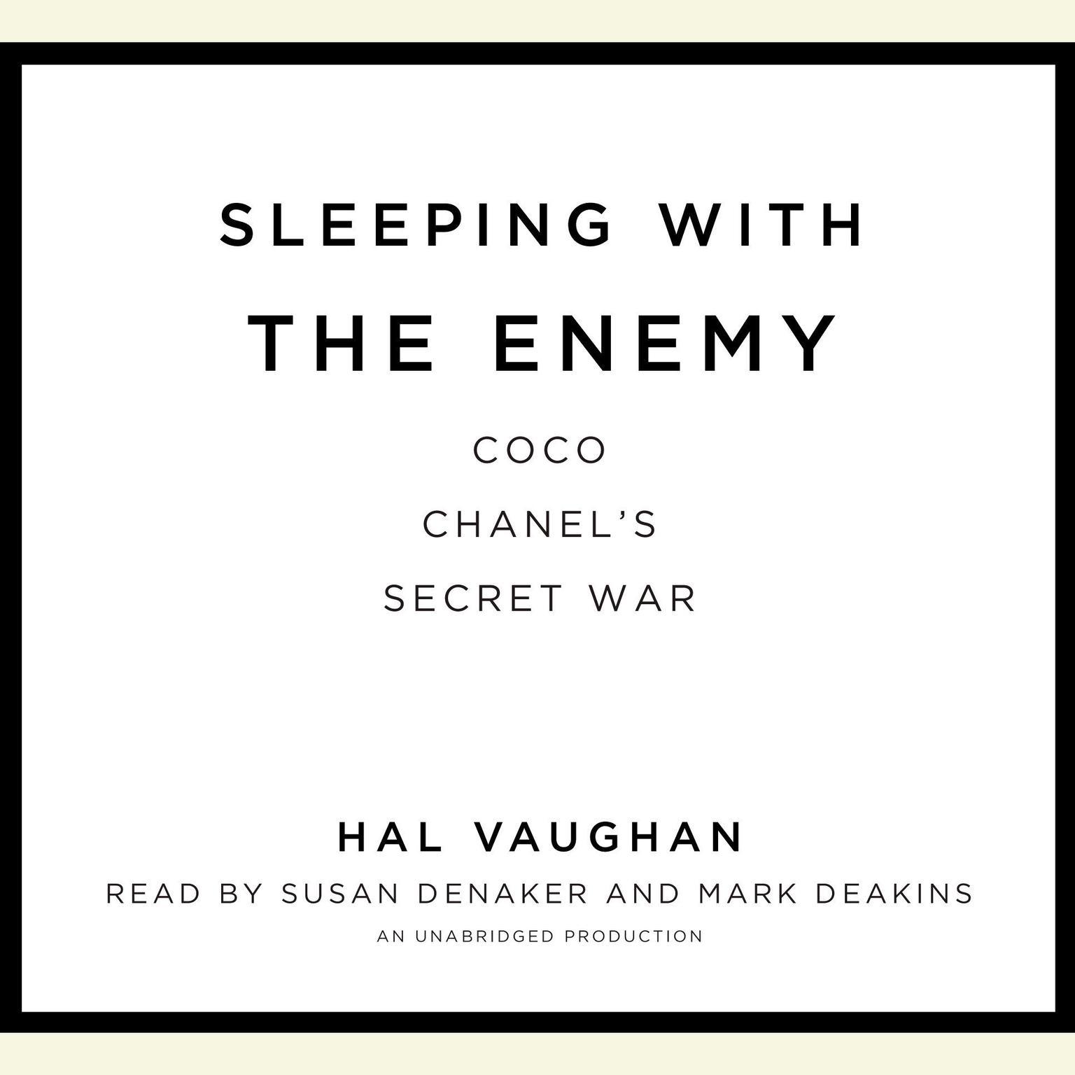 Sleeping with the Enemy: Coco Chanels Secret War Audiobook, by Hal Vaughan