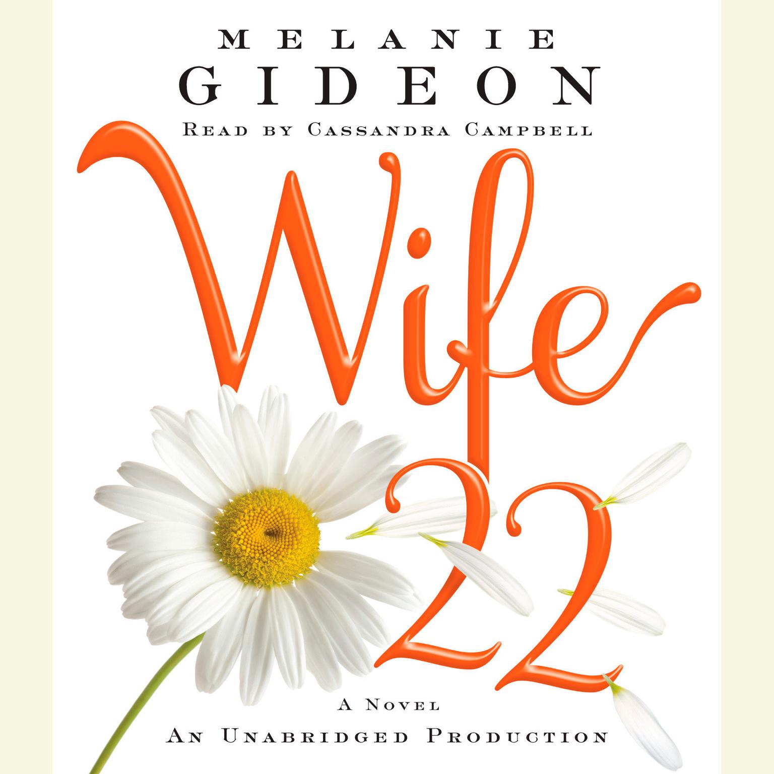 Wife 22: A Novel Audiobook, by Melanie Gideon