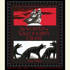The Wolves of Willoughby Chase Audiobook, by Joan Aiken