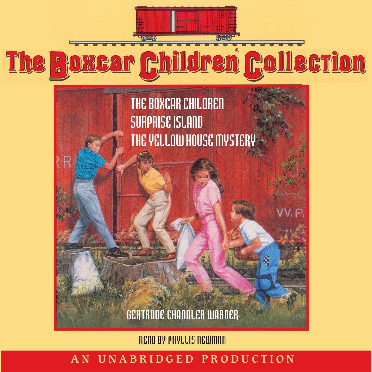 The Boxcar Children Collection: #1: The Boxcar Children; #2: Surprise Island; #3: The Yellow House Mystery Audiobook, by Gertrude Chandler Warner