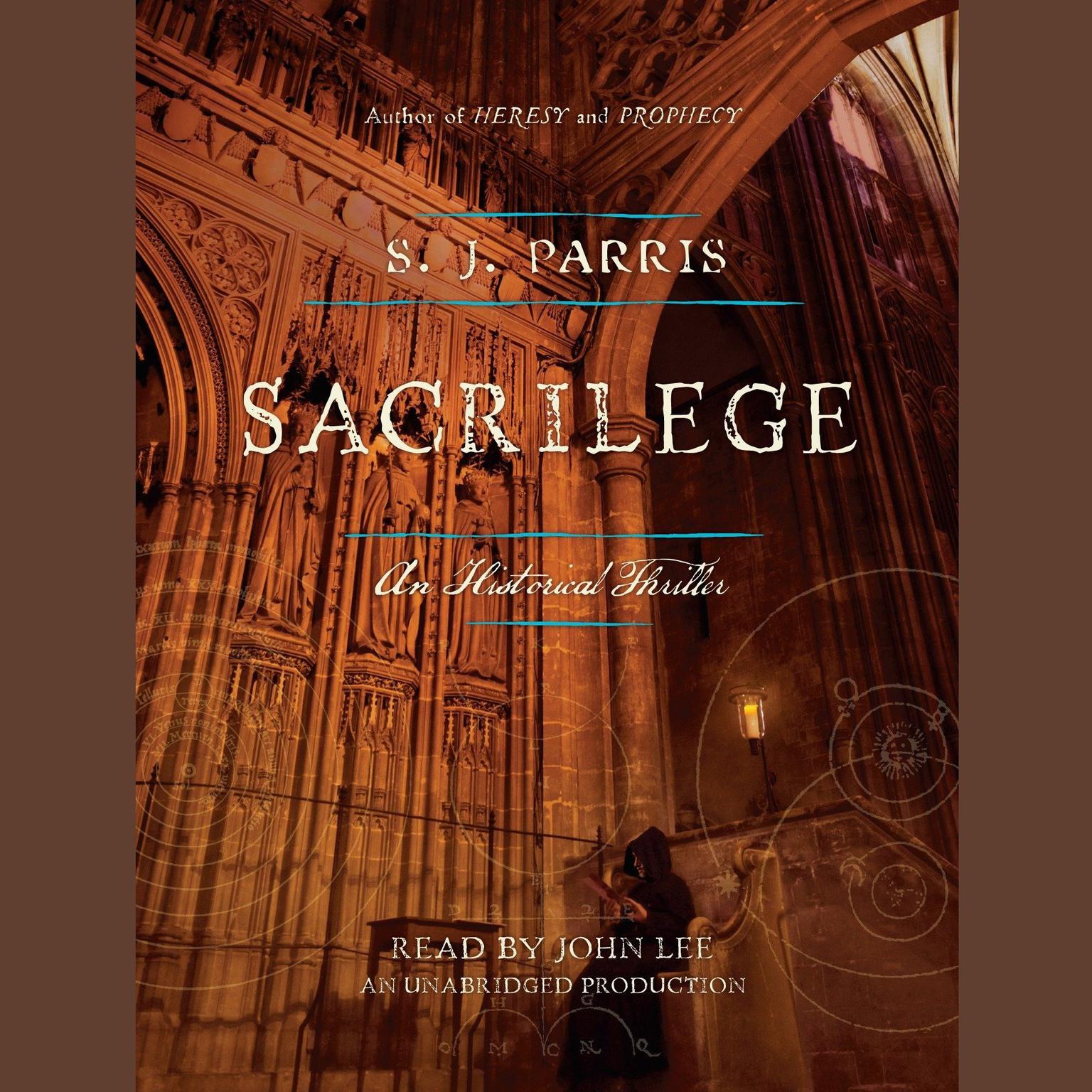 Sacrilege: A Novel Audiobook, by S. J. Parris