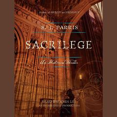Sacrilege: A Novel Audiobook, by S. J. Parris