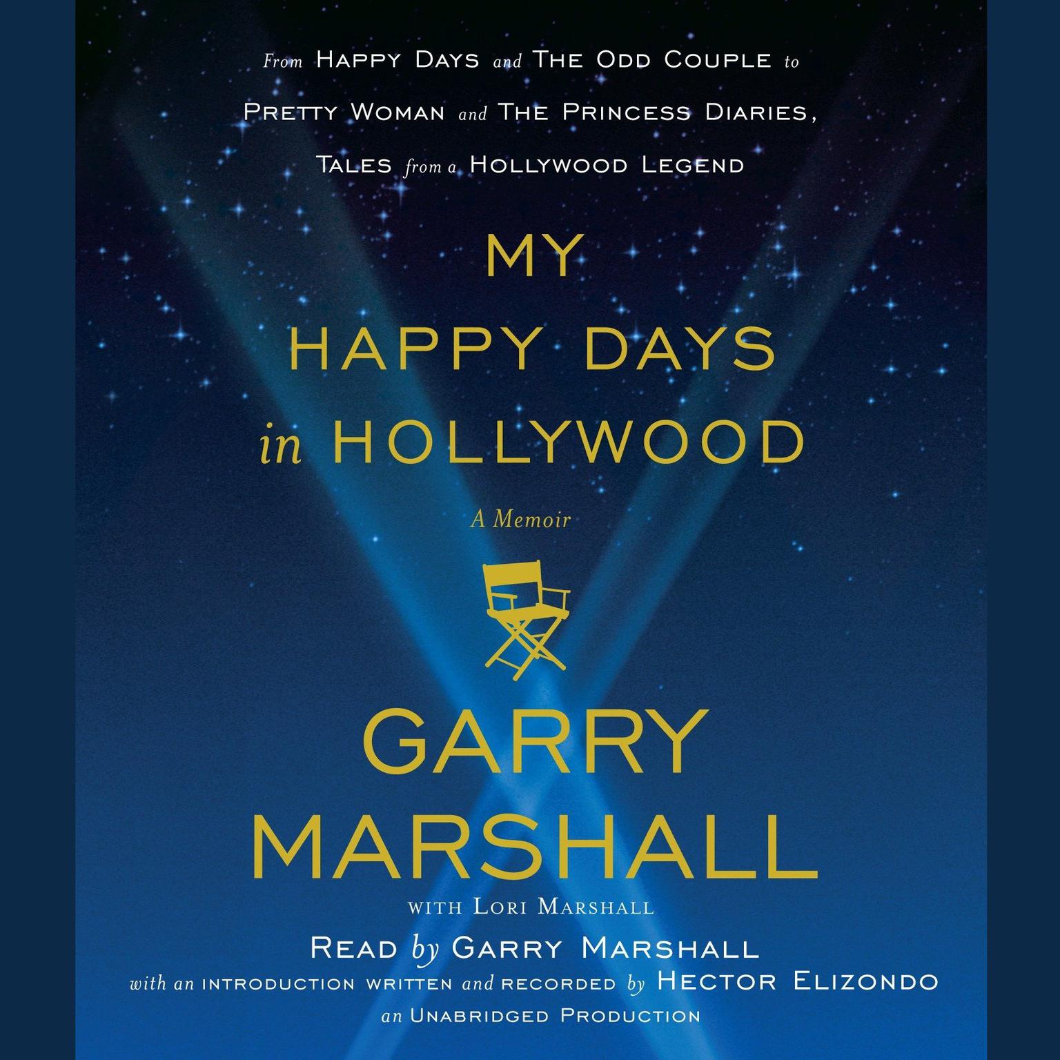 My Happy Days in Hollywood: A Memoir Audiobook, by Garry Marshall