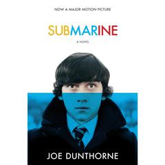 Submarine: A Novel Audiobook, by Joe Dunthorne