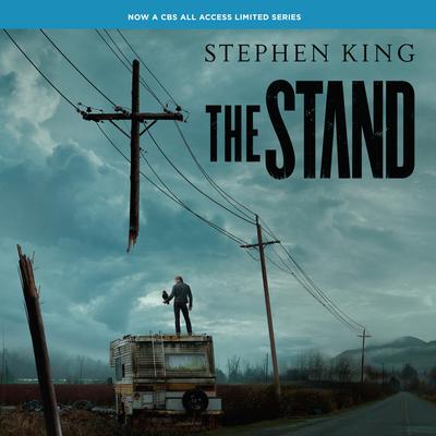 The Stand: Complete and Uncut Audiobook, by 