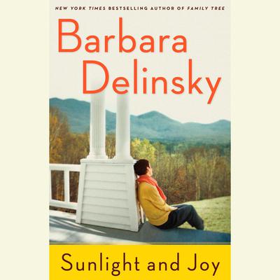 Sunlight and Joy: An eBook Original Short Story Audiobook, by Barbara Delinsky