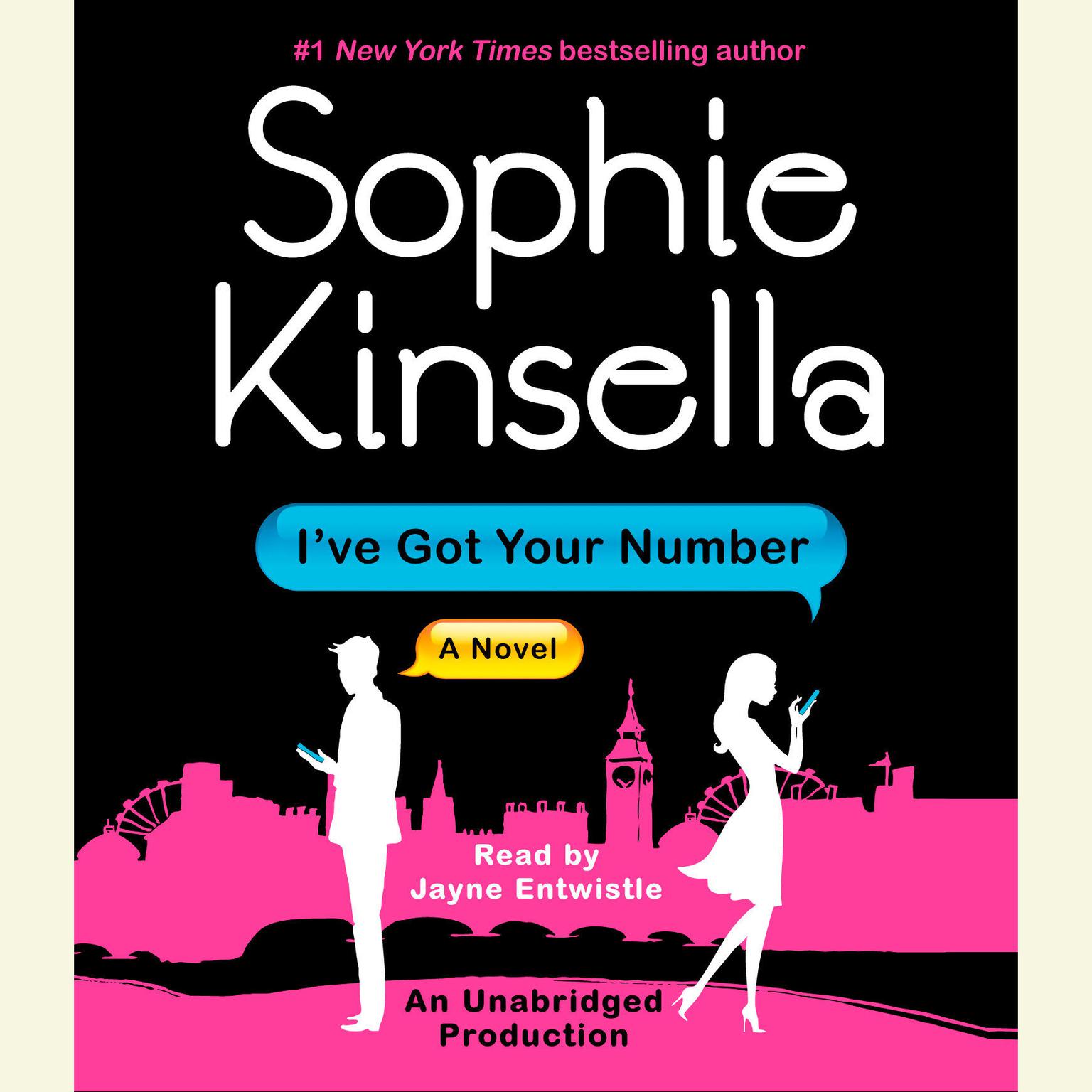 Ive Got Your Number: A Novel Audiobook, by Sophie Kinsella