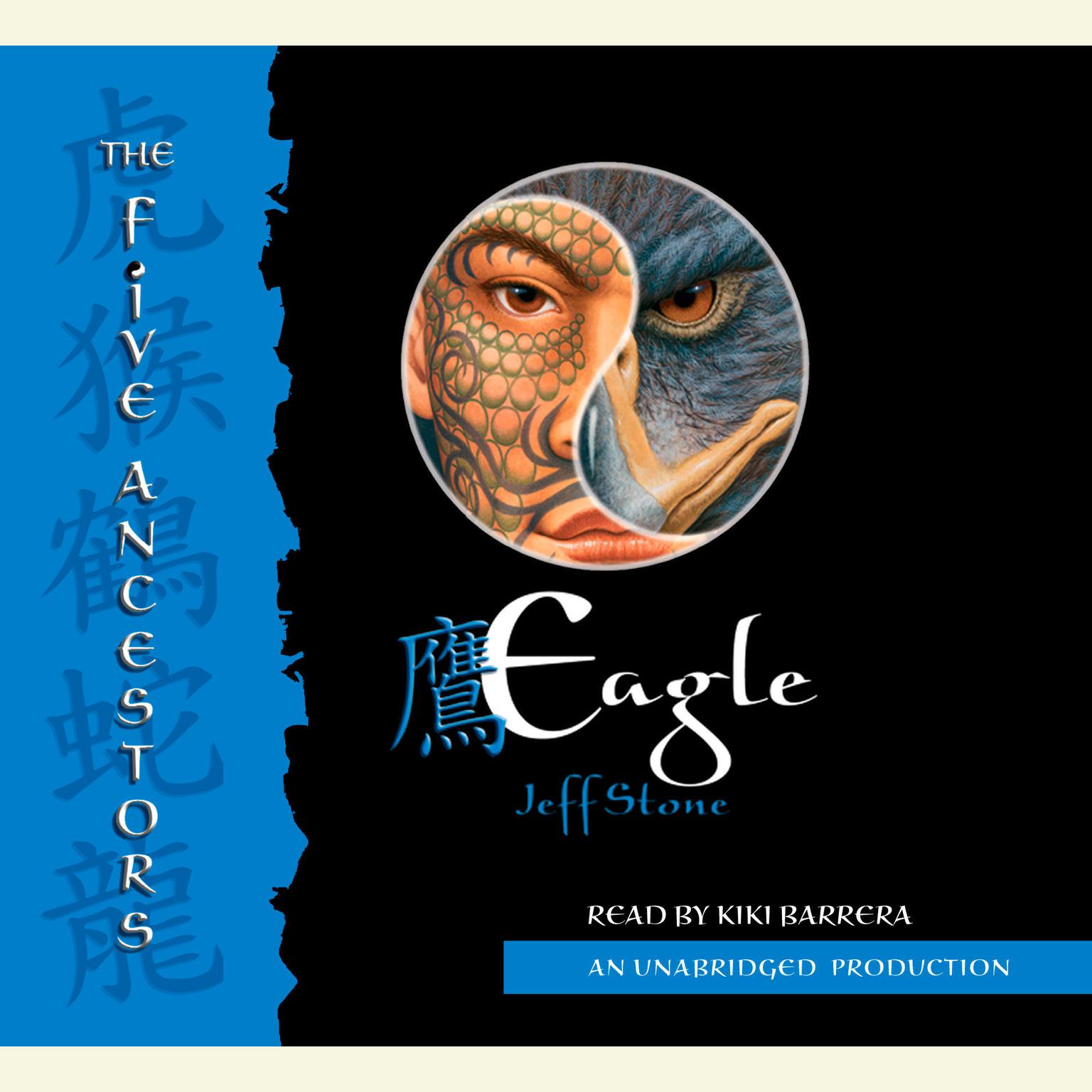 The Five Ancestors Book 5: Eagle Audiobook, by Jeff Stone