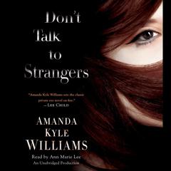 Dont Talk to Strangers: A Novel Audiobook, by Amanda Kyle Williams