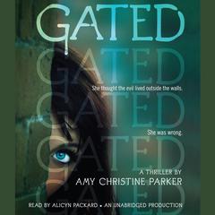 Gated Audiobook, by Amy Christine Parker