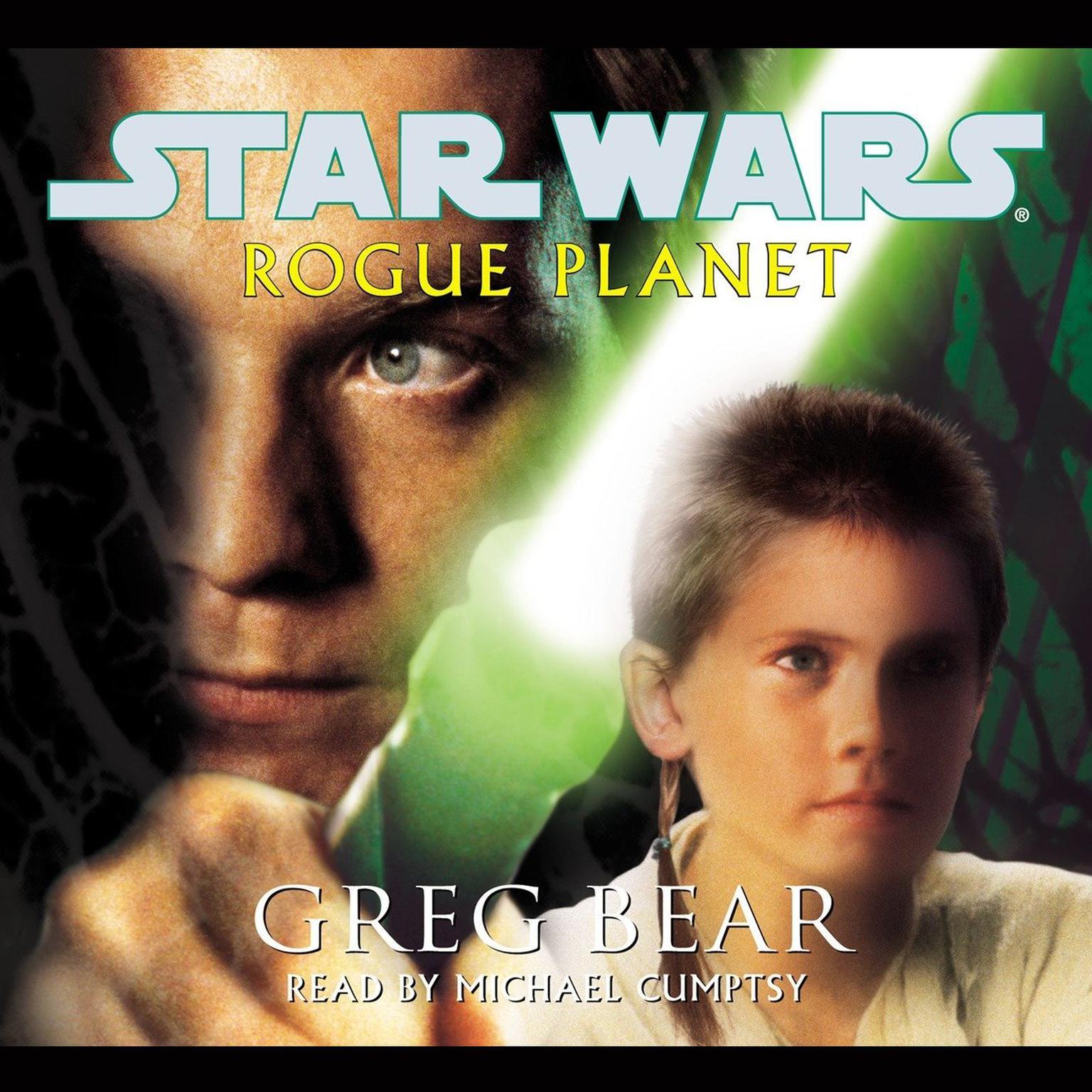 Rogue Planet: Star Wars Legends (Abridged) Audiobook, by Greg Bear