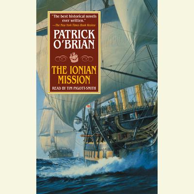 The Ionian Mission Audiobook, by Patrick O’Brian
