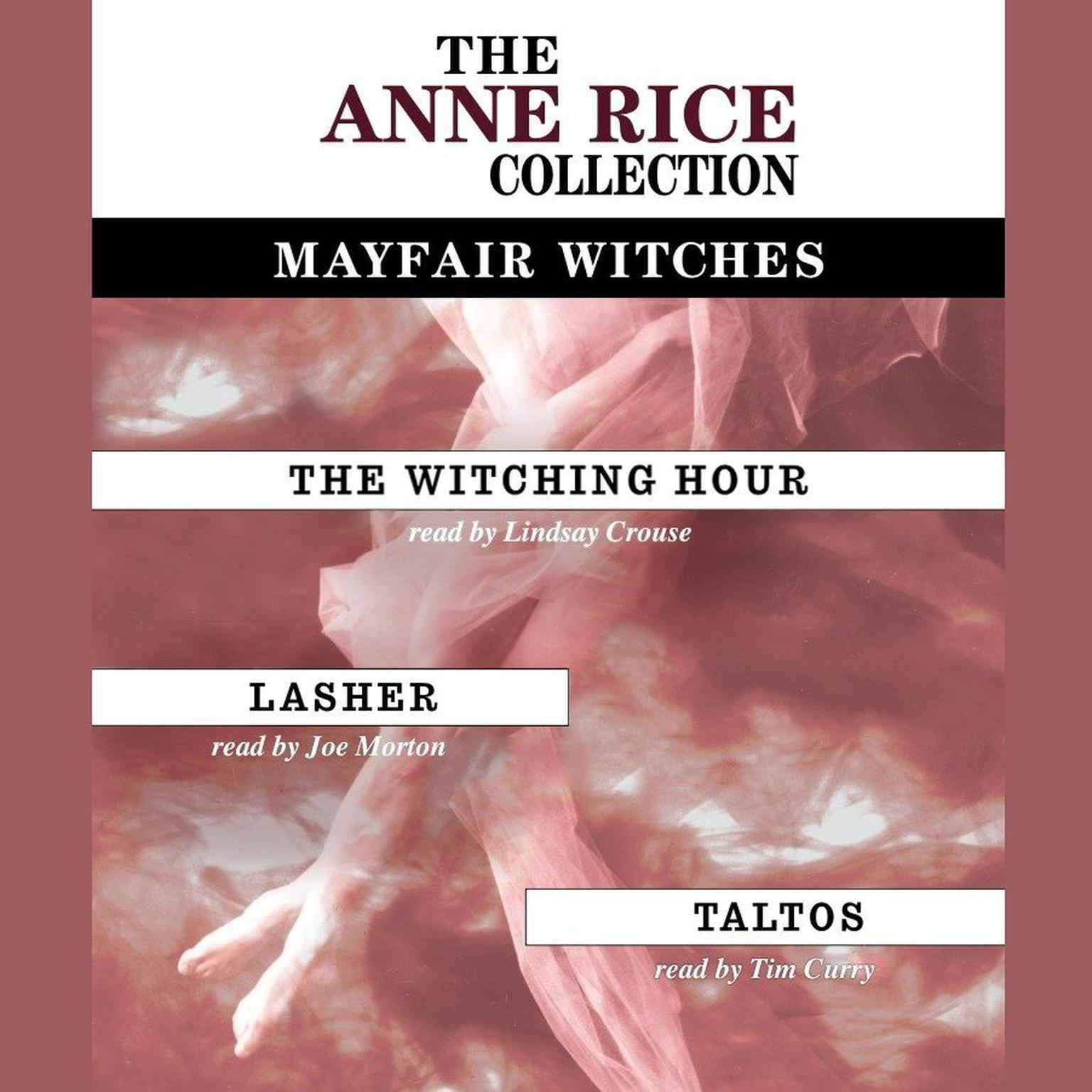 Anne Rice Value Collection (Abridged): The Witching Hour, Lasher, Taltos Audiobook, by Anne Rice