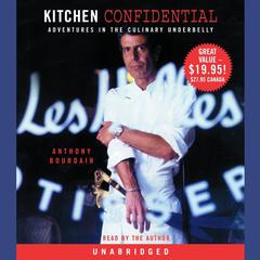 Kitchen Confidential Audiobook, by Anthony Bourdain