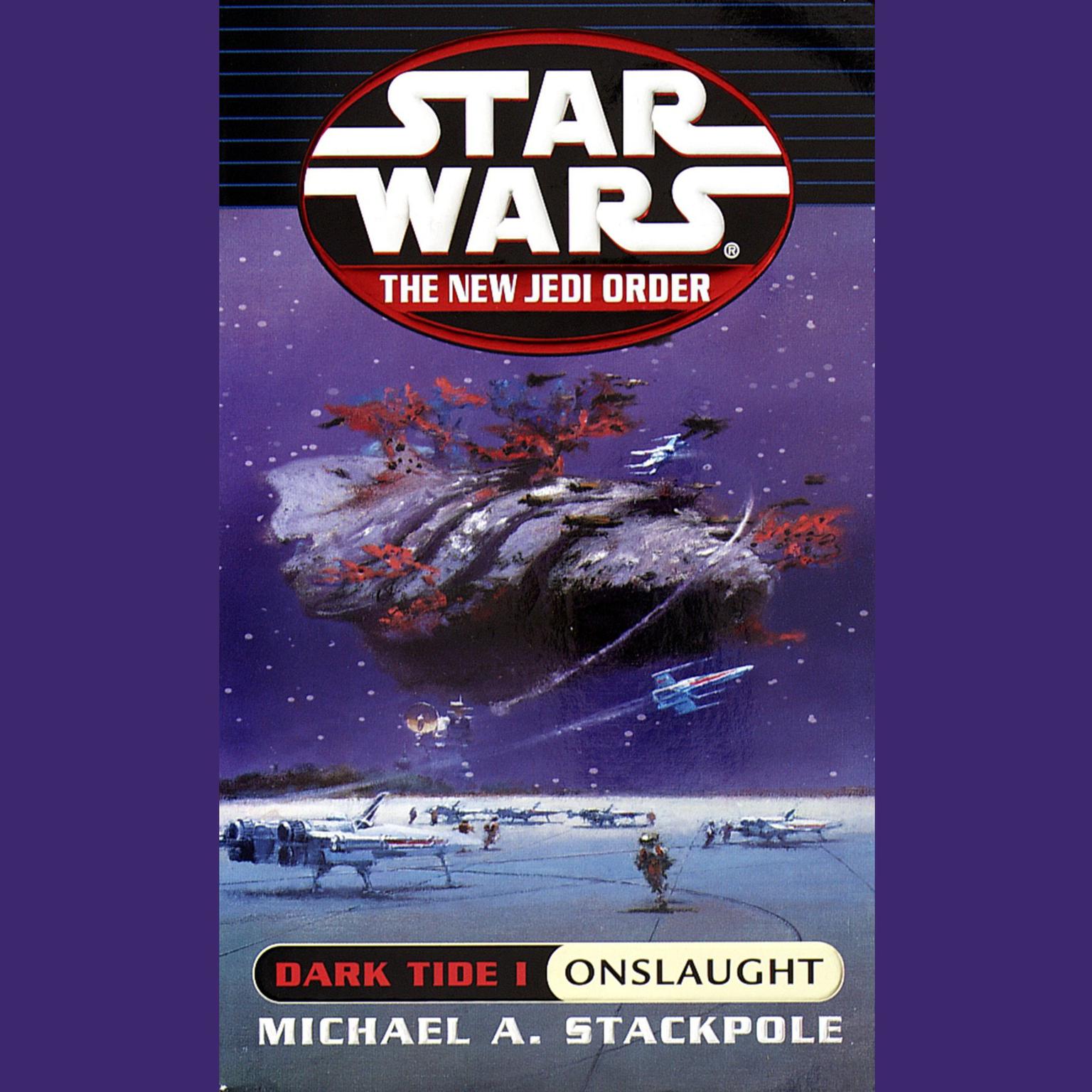 Star Wars: The New Jedi Order: Dark Tide 1: Onslaught (Abridged) Audiobook, by Michael A. Stackpole