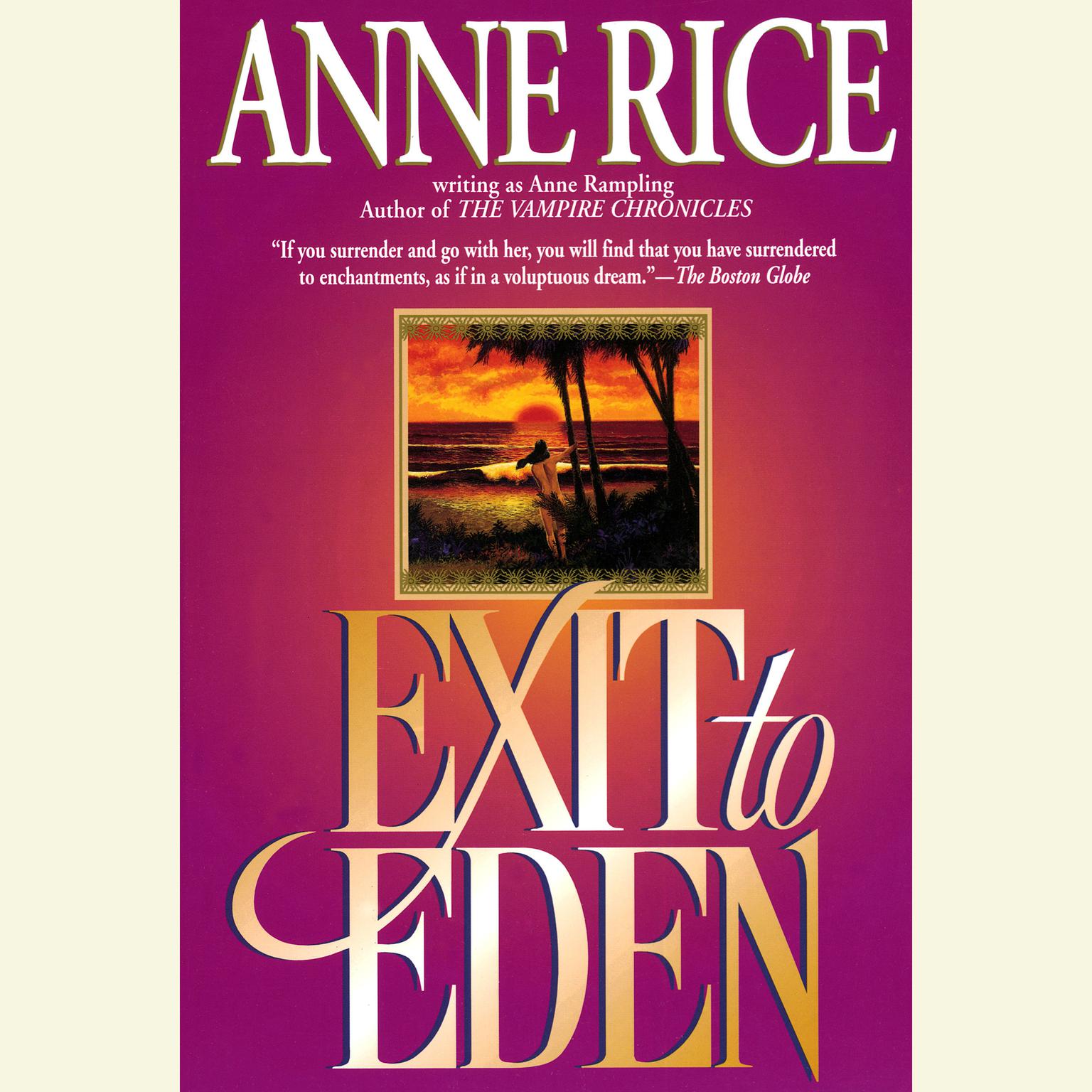 Exit to Eden (Abridged) Audiobook, by Anne Rice