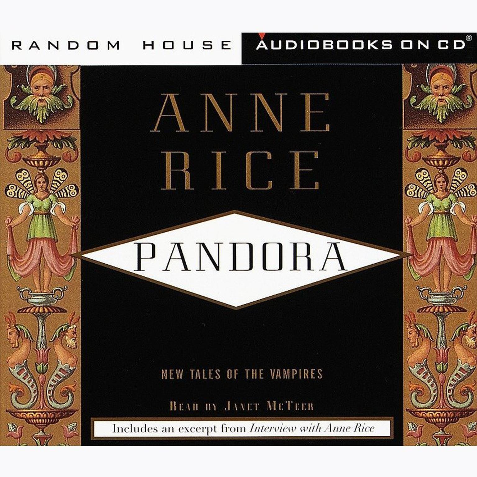 Pandora (Abridged) Audiobook, by Anne Rice