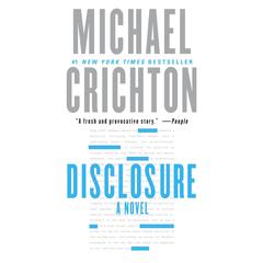 Disclosure Audiobook, by Michael Crichton