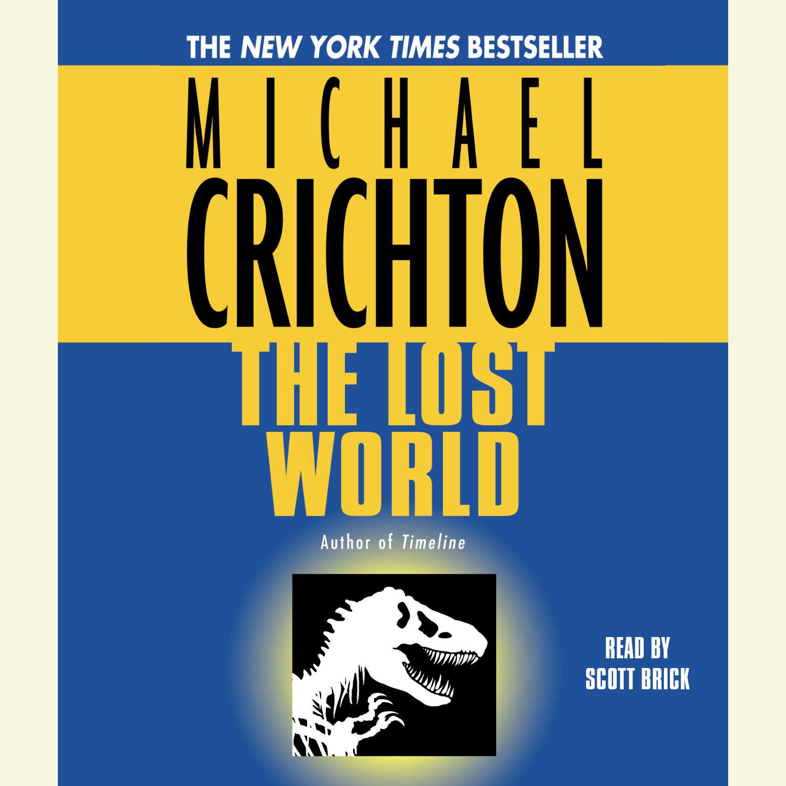 The Lost World: A Novel (Abridged): A Novel Audiobook, by Michael Crichton