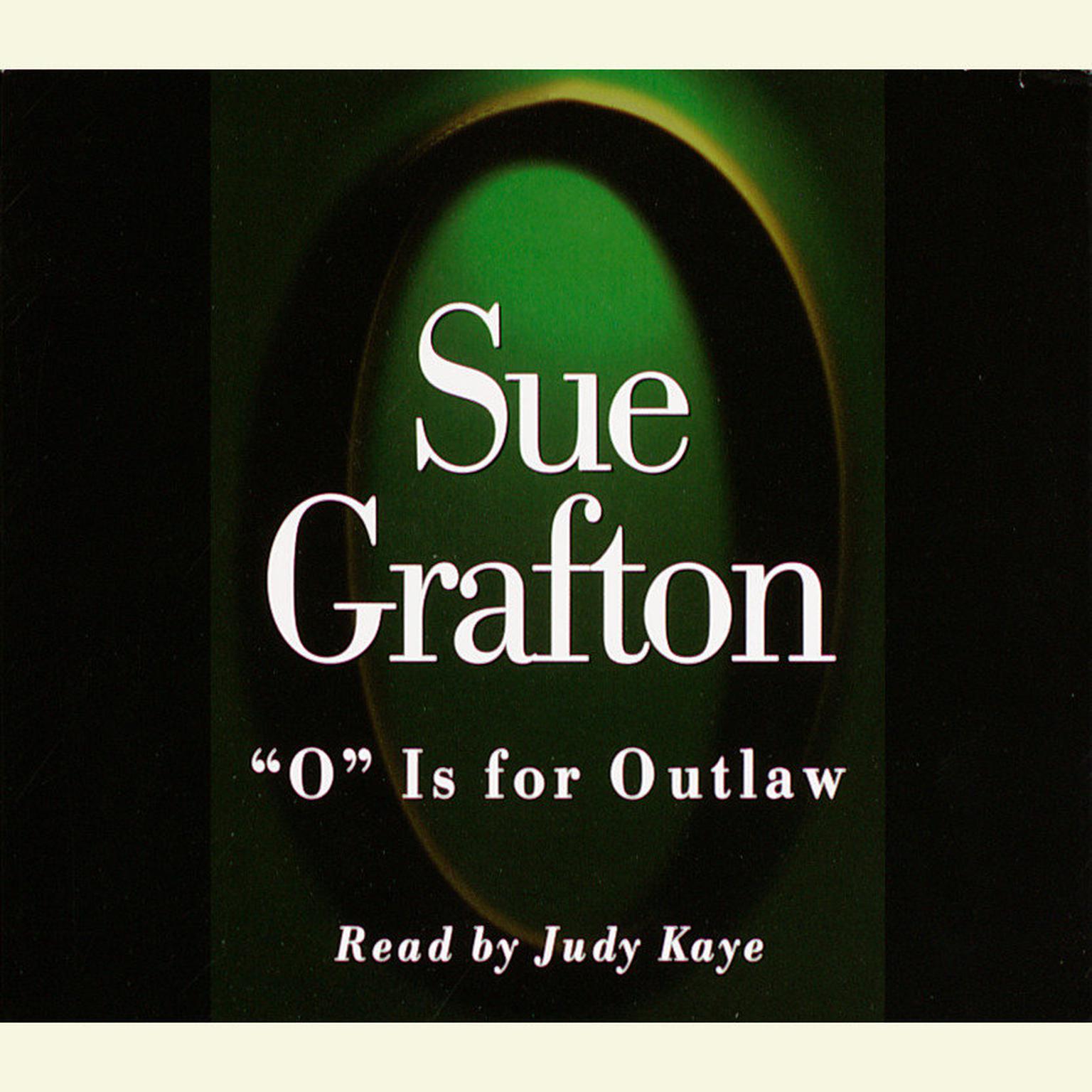 O Is For Outlaw (Abridged) Audiobook, by Sue Grafton