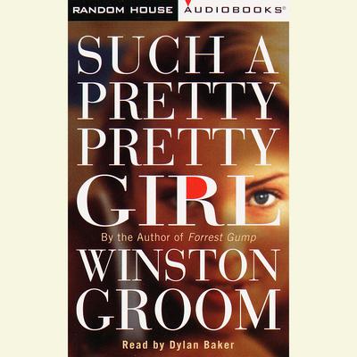 Such a Pretty, Pretty Girl Audiobook, by Winston Groom