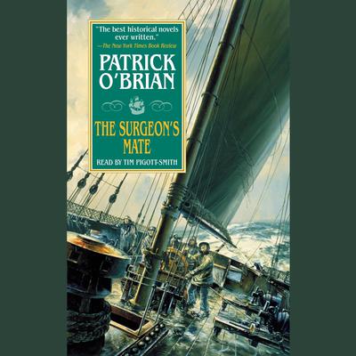 The Surgeon's Mate Audiobook, by Patrick O’Brian