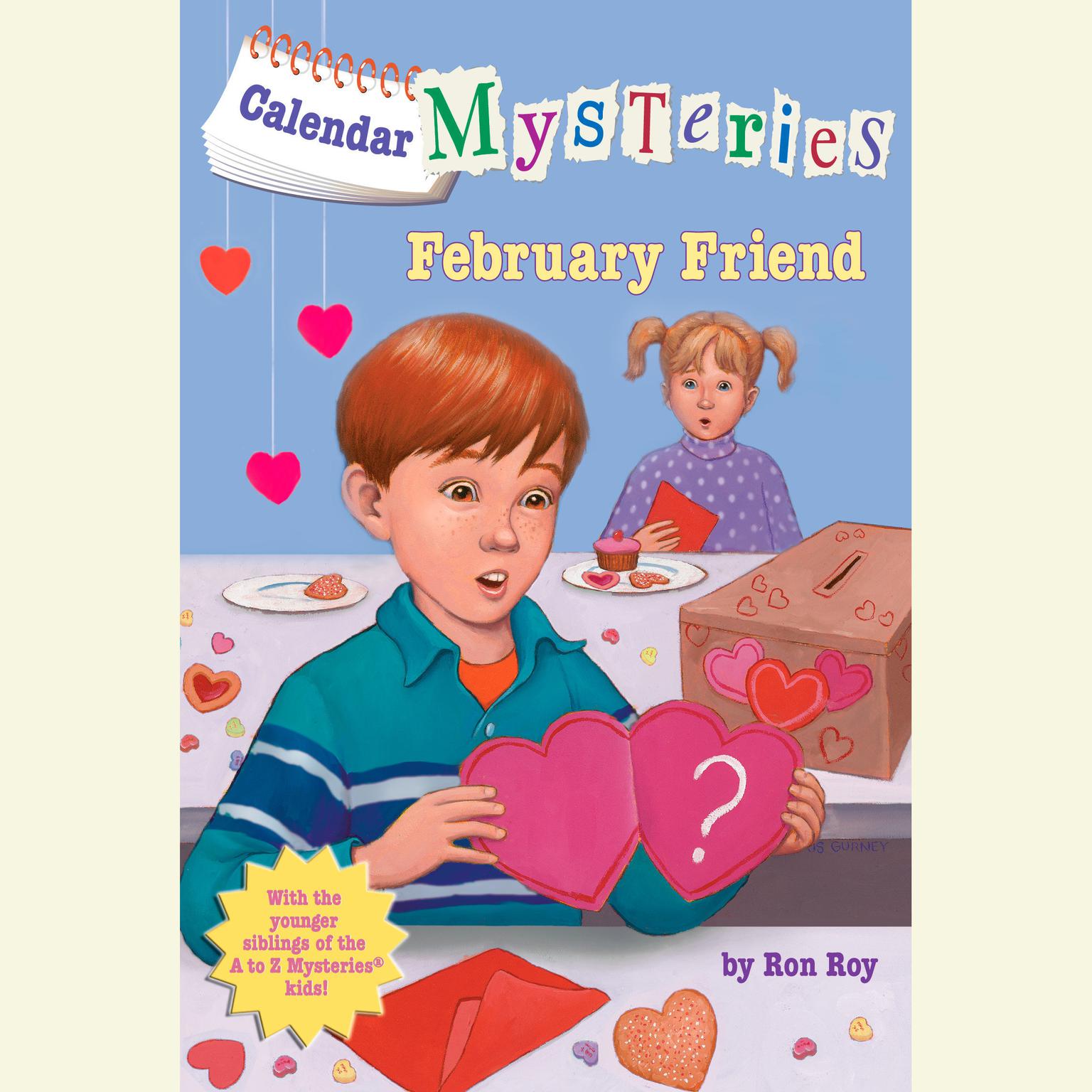 Calendar Mysteries #2: February Friend Audiobook, by Ron Roy