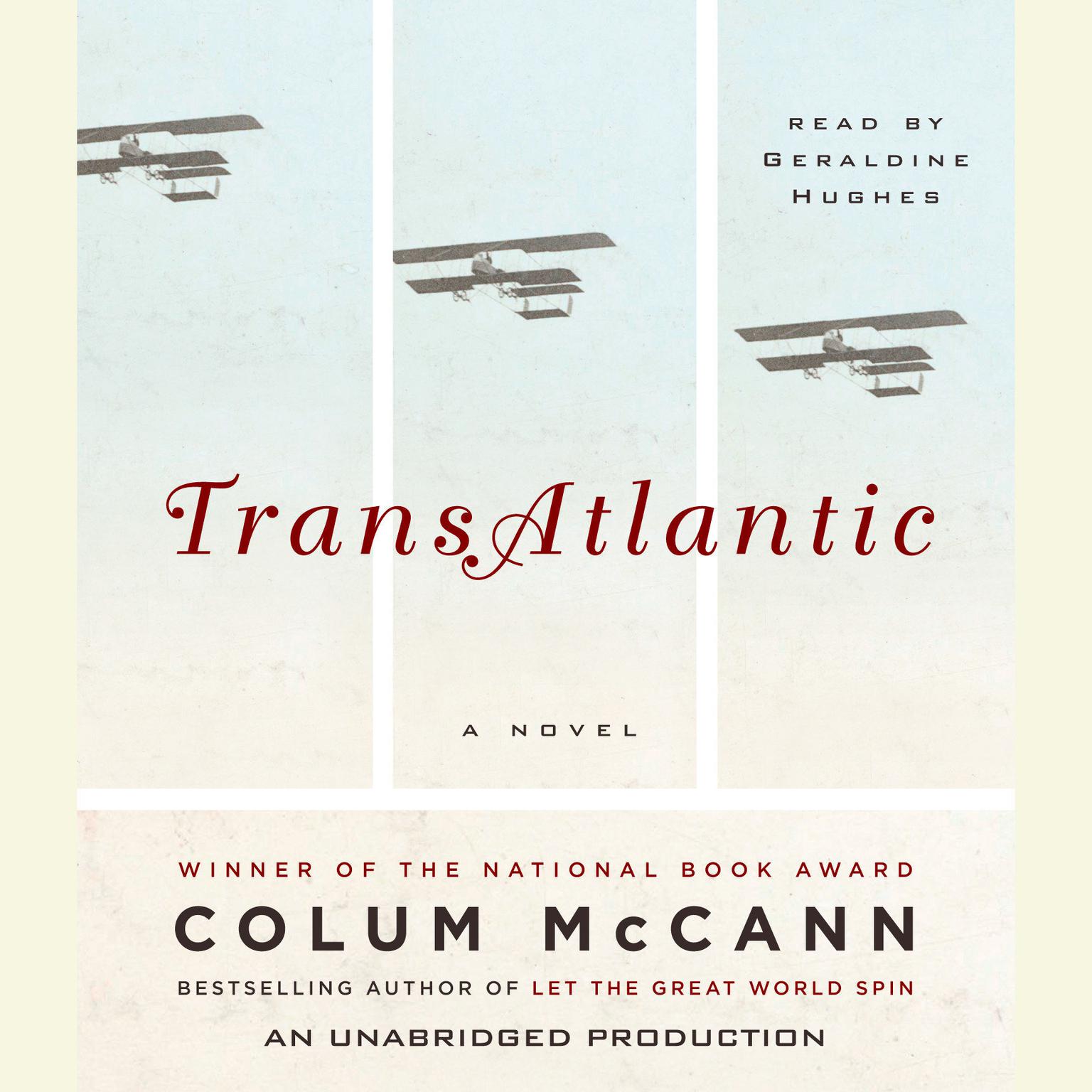 TransAtlantic: A Novel Audiobook, by Colum McCann