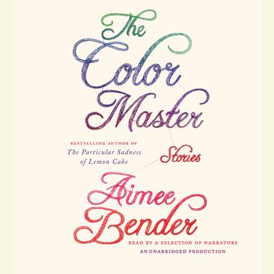 The Color Master: Stories Audiobook, by 