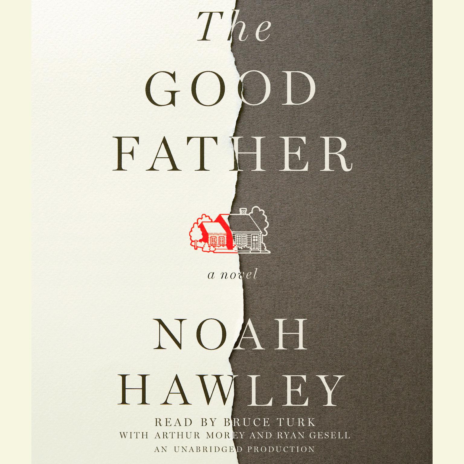 The Good Father Audiobook, by Noah Hawley