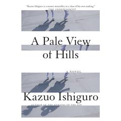 A Pale View of Hills Audiobook, by Kazuo Ishiguro