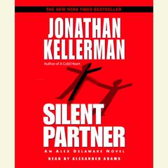 Silent Partner: An Alex Delaware Novel Audiobook, by Jonathan Kellerman
