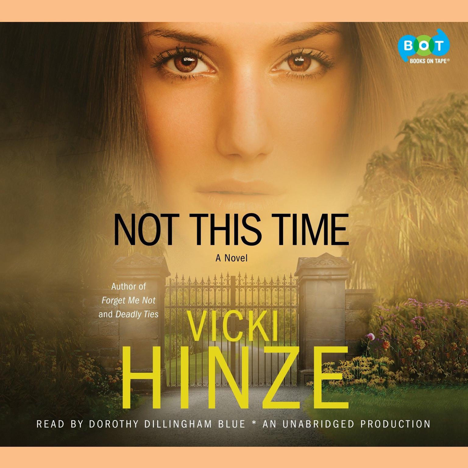 Not This Time: A Novel Audiobook, by Vicki Hinze