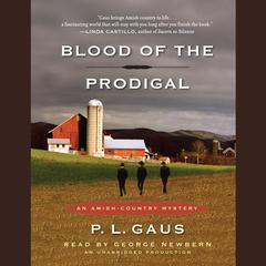 Blood of the Prodigal: An Amish-Country Mystery (#1) Audiobook, by P. L. Gaus