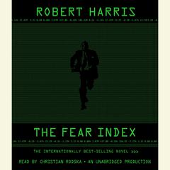 The Fear Index Audiobook, by Robert Harris
