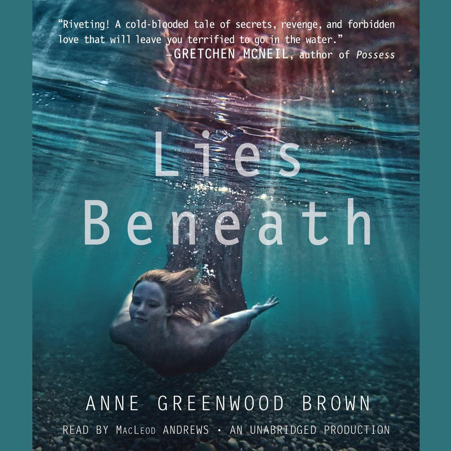 Lies Beneath Audiobook, by Anne Greenwood Brown