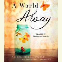 A World Away Audiobook, by Nancy Grossman