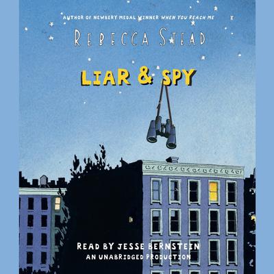 Liar & Spy Audiobook, by Rebecca Stead