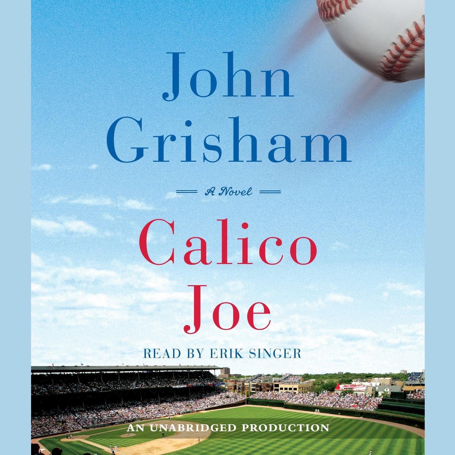 Calico Joe Audiobook, by John Grisham