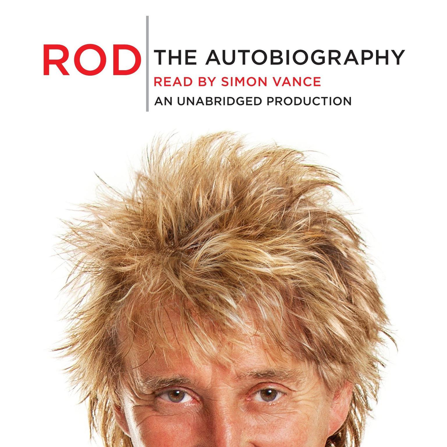 Rod: The Autobiography Audiobook, by Rod Stewart