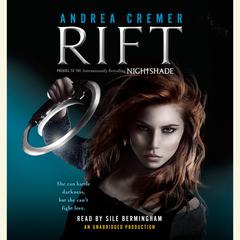 Rift: A Nightshade Novel Audiobook, by Andrea Cremer