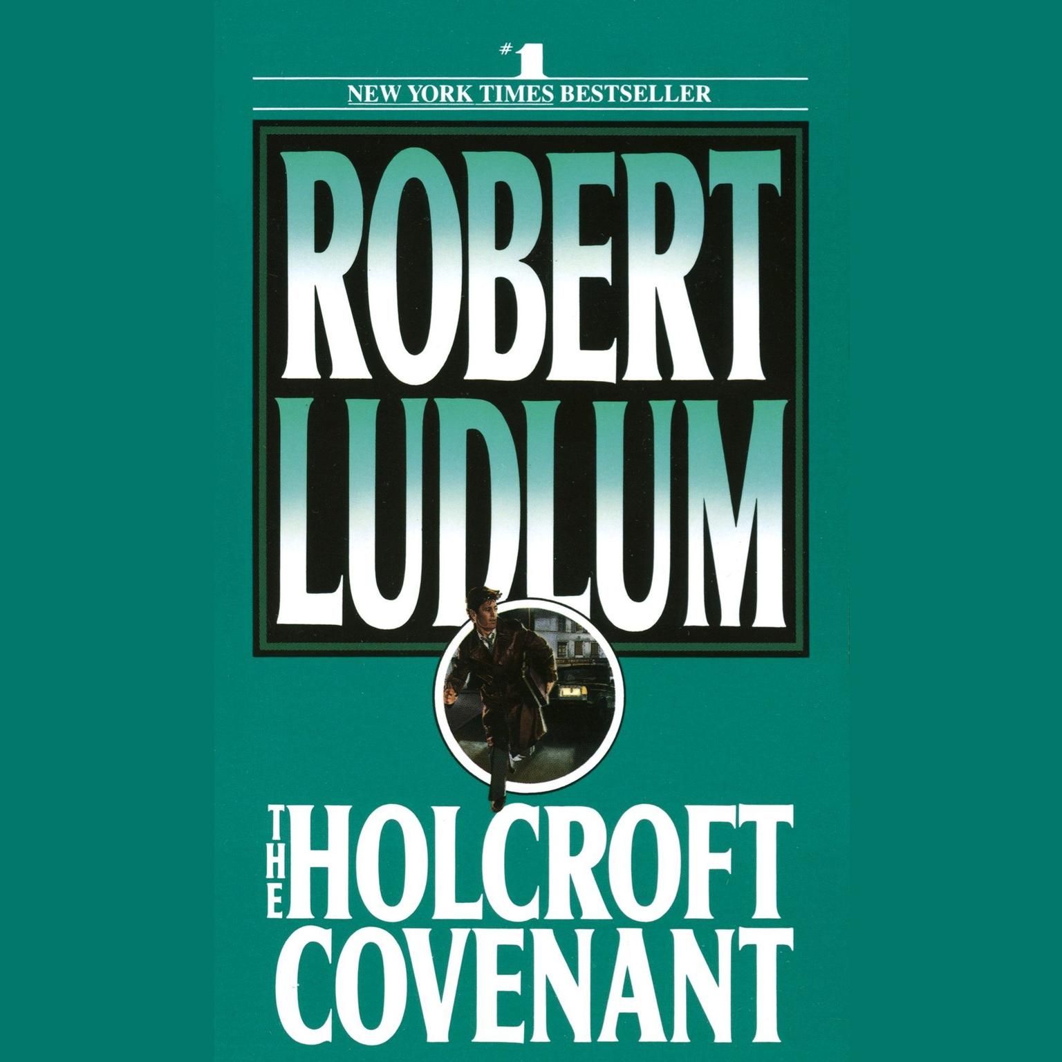 The Holcroft Covenant Audiobook, by Robert Ludlum