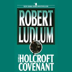 The Holcroft Covenant Audiobook, by 