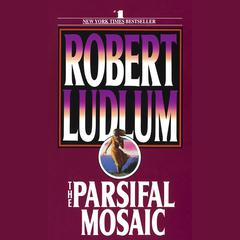 The Parsifal Mosaic Audiobook, by 
