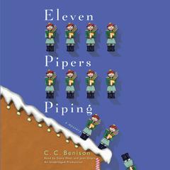 Eleven Pipers Piping: A Father Christmas Mystery Audiobook, by C. C. Benison