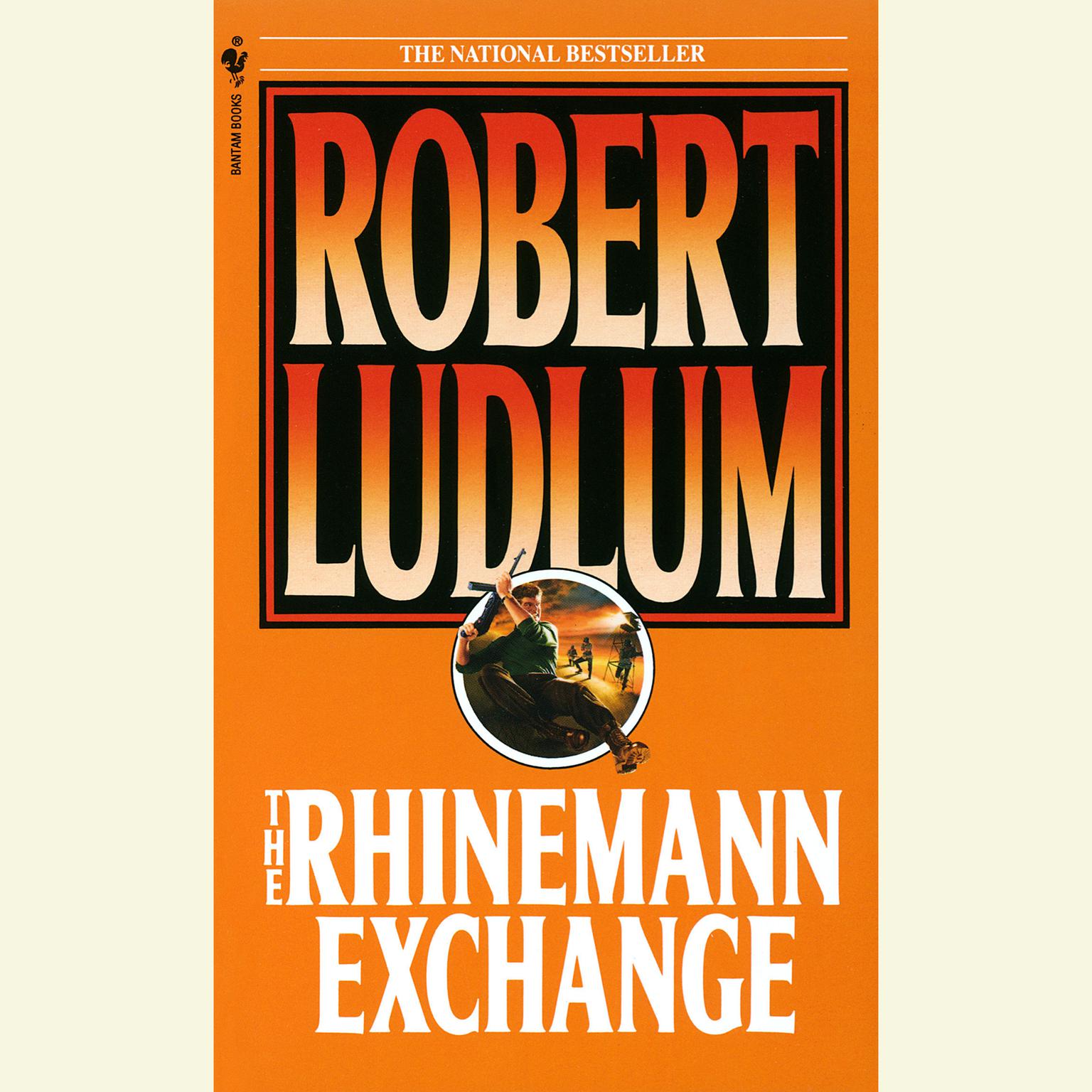 The Rhinemann Exchange Audiobook, by Robert Ludlum