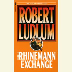 The Rhinemann Exchange Audiobook, by 