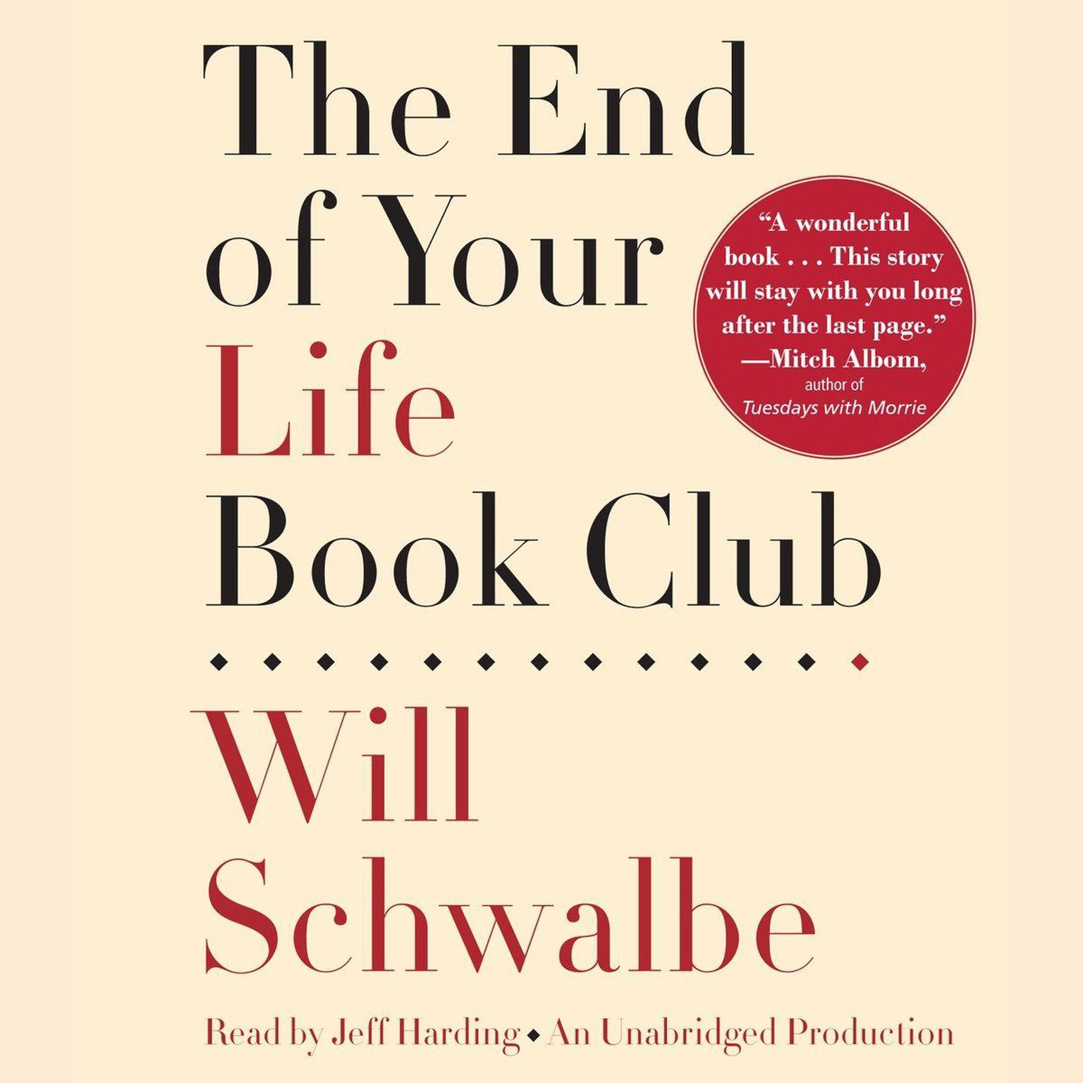 The End of Your Life Book Club: A Memoir Audiobook, by Will Schwalbe